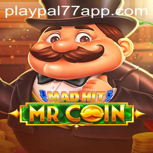 Discover the Exciting World of MadHitMrCoin: A Riveting Adventure with Playpal77