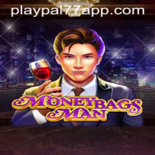MoneybagsMan: A Thrilling Adventure with Playpal77